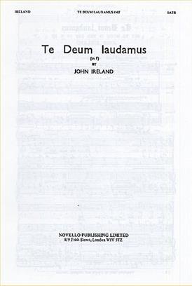IRELAND J. - TE DEUM (FA) -
