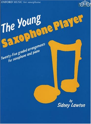 ALBUM (LAWTON S.) - THE YOUNG SAXOPHONE PLAYER (25 PIEZAS) SAX Y PIANO