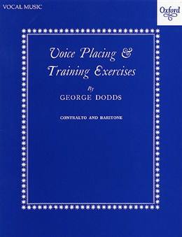 DODDS G. - VOICE PLACING & TRAINING EXERCISES CONTRALTO-BARITONO