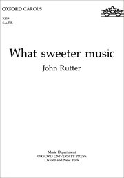 RUTTER J. - WHAT SWEETER MUSIC