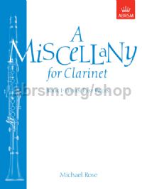 ROSE M. - A MISCELLENY FOR CLARINET V.1