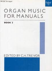 TREVOR C.H. - ORGAN MUSIC FOR MANUALS V.2