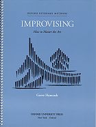 HANCOK H. - IMPROVISING HOW TO MASTER THE ART