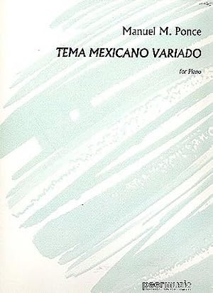 PONCE M. - TEMA MEXICANO VARIADO PIANO