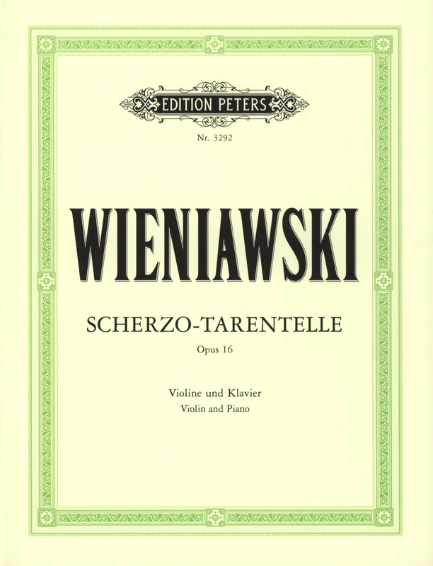 WIENIAWSKI H. - SCHERZO TARANTELA - OP.16