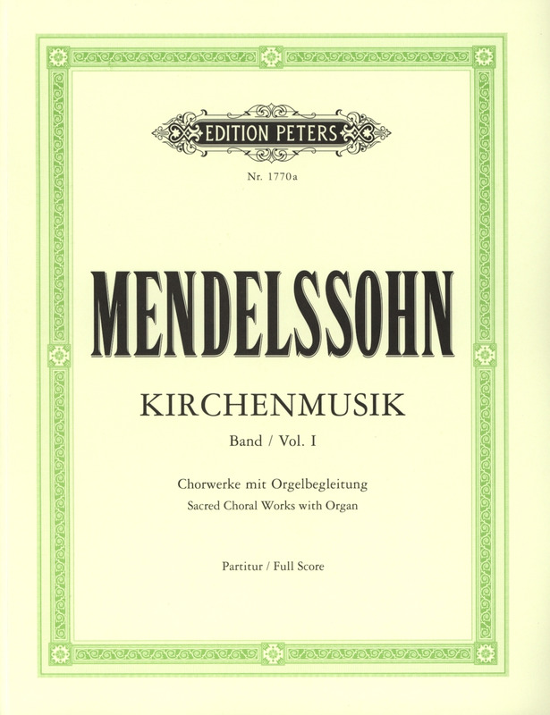 MENDELSSOHN F. - KIRCHENMUSIK (12 SACRED CHORUSES) -