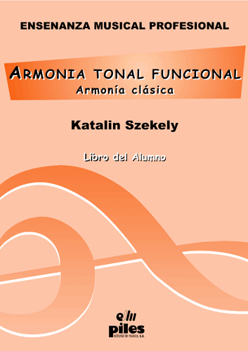 SZEKELY K. - ARMONIA TONAL FUNCIONAL ARMONIA CLASICA (PROFESOR)