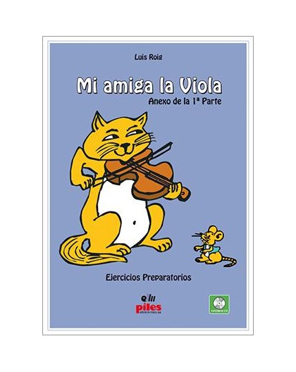 ROIG.L - MI AMIGA LA VIOLA +CD (ANEXO DE LA 1º PARTE)