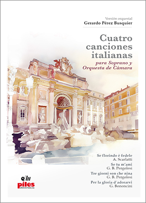 VARIOS - CUATRO CANCIONES ITALIANAS SOPRANO Y ORQUESTA DE CAMARA( GENERAL Y PARTES)