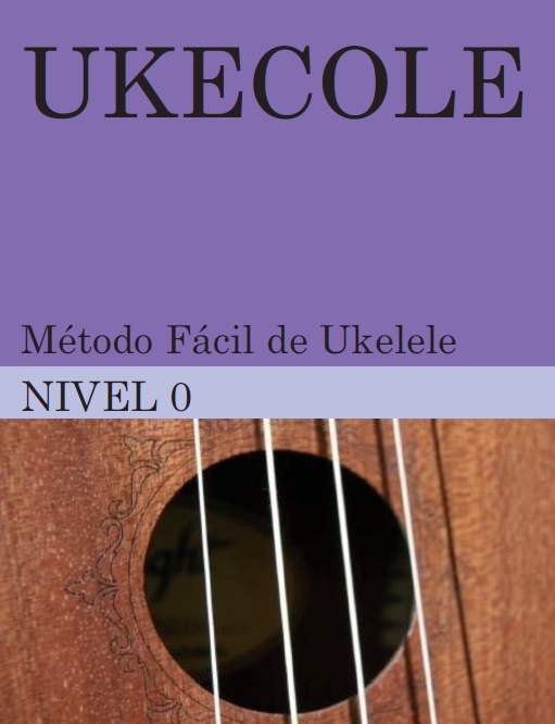 PIÑEIRO C. - UKECOLE METODO FACIL DE UKELELE 0