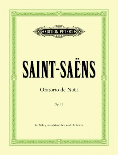 SAINT SAENS C. - ORATORIO DE NAVIDAD OP.12 URTEXT