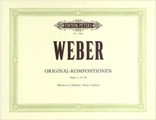 WEBER C.M. - COMPOSICIONES ORIGINALES PIANO 4 MANOS