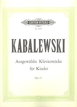 KABALEVSKY D. - PIEZAS PARA NIÑOS (17) - OP.27
