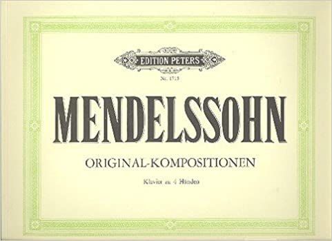 MENDELSSOHN F. - COMPOSICIONES ORIGINALES -