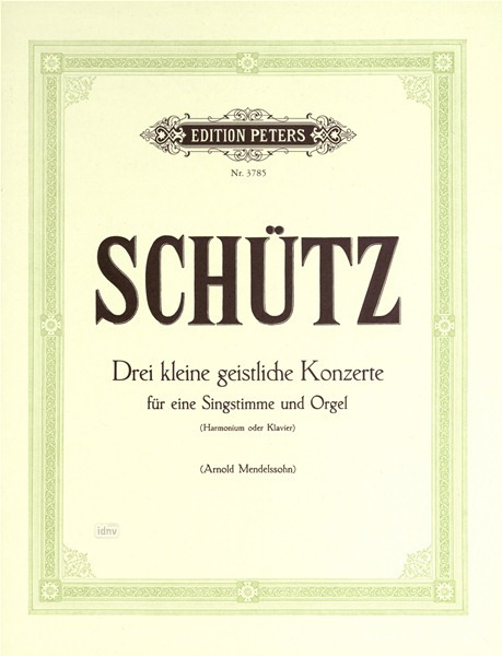 SCHUTZ H. - PEQUEÑOS CONCIERTOS ESPIRITUALES (3)