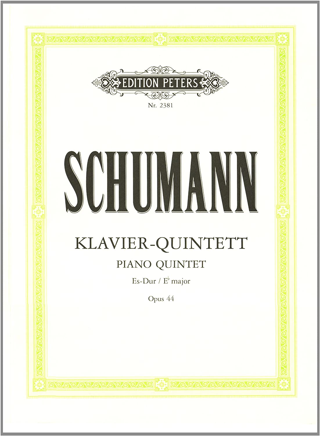SCHUMANN R. - QUINTETO MIb M                 2V/VA/VCP - OP.44