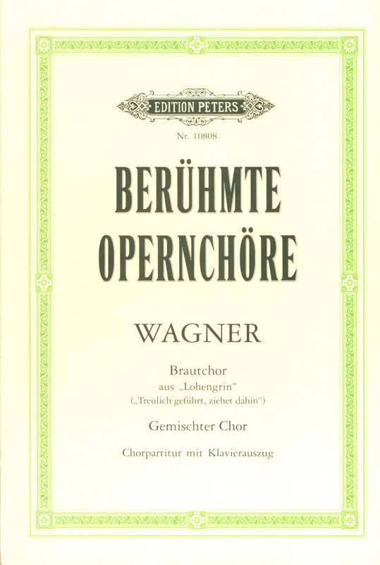 WAGNER R. - BRIDAL CORUS FROM LOHENGRIN