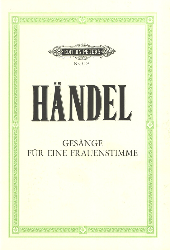 HANDEL G.F. - GESANGE FUR EINE FRAUENSTIMME (SOP/P)