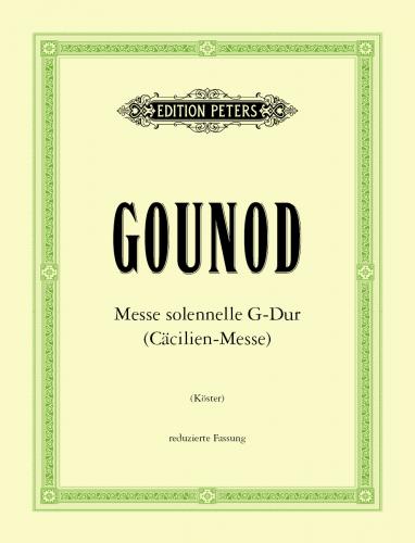 GOUNOD CH. - MISA SOLEMNE SANTA CECILIA -