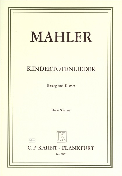 MAHLER G. - KINDERTOTENLIEDER -