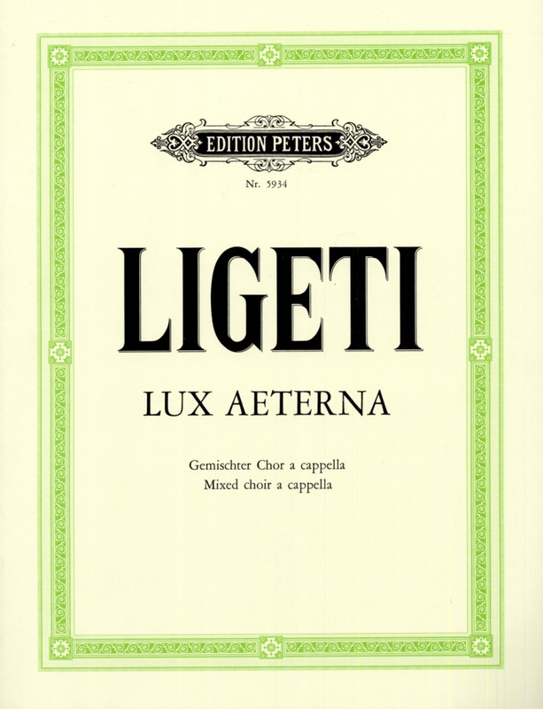 LIGETI G. - LUX AETERNA (16 VOCES) -CORO A CAPELLA