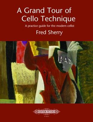 SHERRY F. - A GRAND TOUR OF CELLO TECHNIQUE