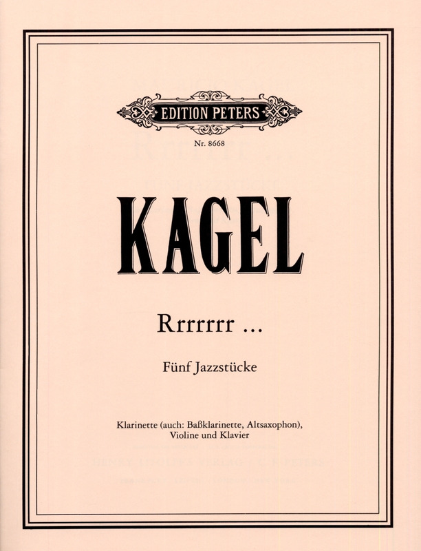 KAGEL M. - RRRRR......: 5 JAZZ-STÜCKE (1981-82)