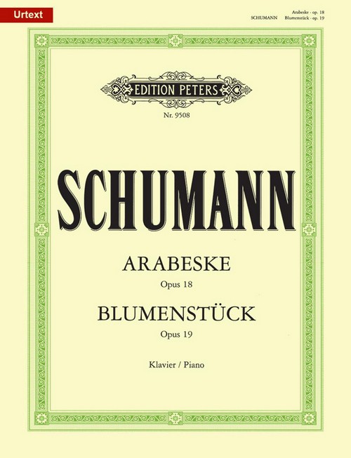 SCHUMANN R. - ARABESCA Y PIEZA FLORIDA - OP.18/19 URTEXT