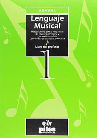 ARAVAL - LENGUAJE MUSICAL V.1 PROFESOR -