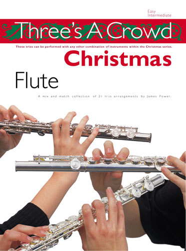 ALBUM - THREE´S A CROWD CHRISTMAS FLUTE
