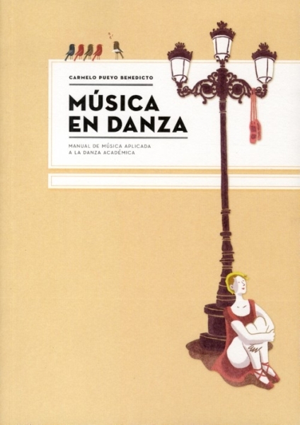 PUEYO C. - MUSICA EN DANZA. MANUAL DE MUSICA APLICADA A LA DANZA ACADÉMICA