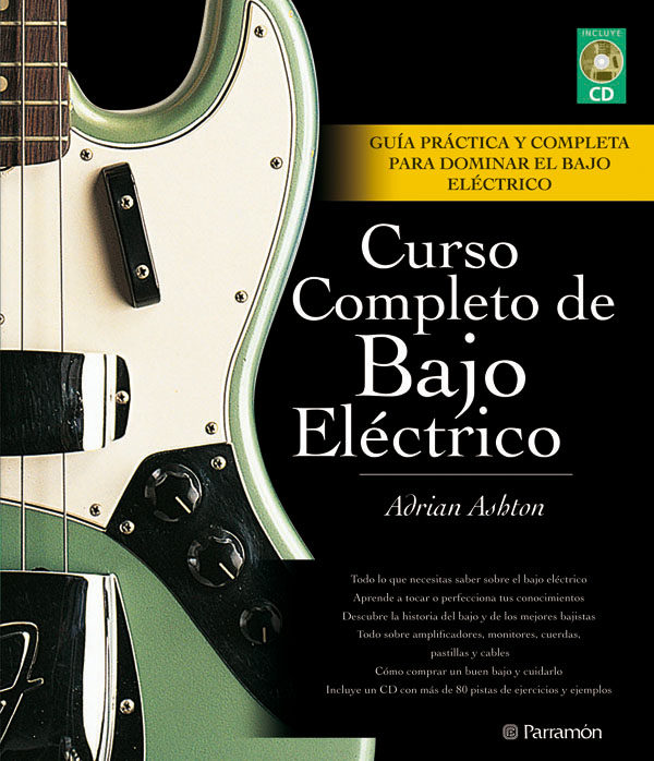 ASHTON A. - CURSO COMPLETO DE BAJO ELECTONICO (+CD)