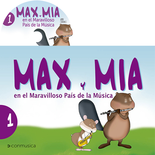 MAX Y MIA EN EL MARAVILLOSO PAIS DE LA MUSICA Vol. 1 (Edad: de 4 a 5 años) +CD