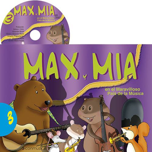MAX Y MIA en el Maravilloso País de la Música Vol. 3 (Edad: de 5 a 6 años) + CD