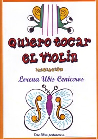 UBIS L. - QUIERO TOCAR EL VIOLIN INICIACION