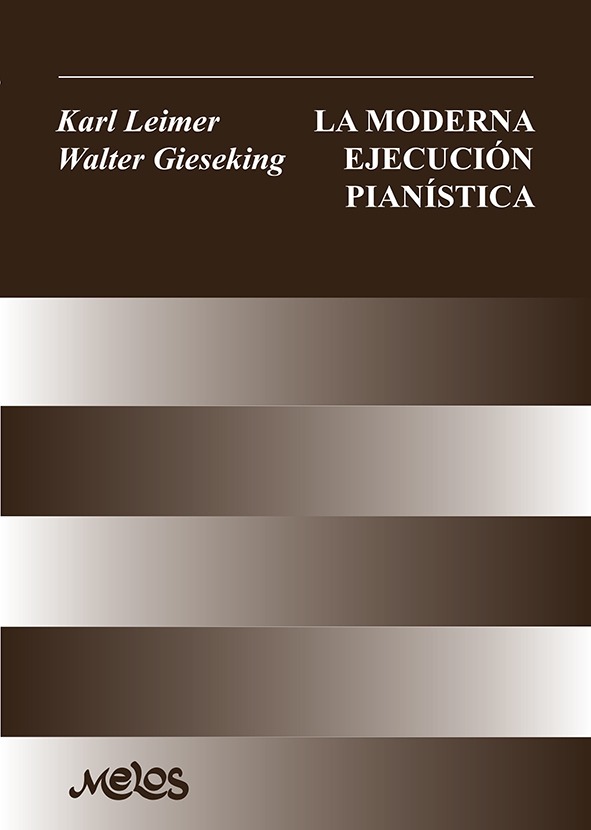 GIESEKING L.  - MODERNA EJECUCION PIANISTICA (ESPAÑOL) -