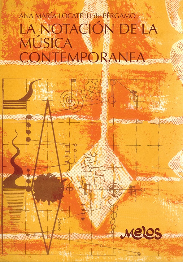 PERGAMO - NOTACION DE LA MUSICA CONTEMPORANEA -