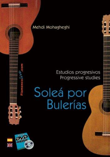 MOHAGHEGHI M.- ESTUDIOS PROGRESIVOS  V. 3 SOLEA POR  BULERIAS