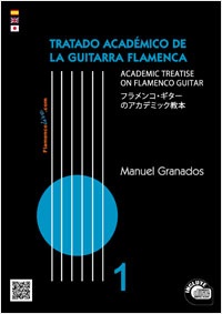 GRANADOS M. - TRATADO ACADEMICO DE GUITARRA FLAMENCA 1