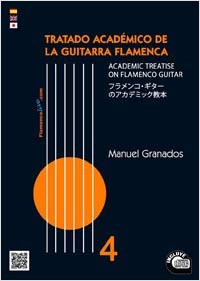 GRANADOS M. - TRATADO ACADEMICO DE GUITARRA FLAMENCA 4