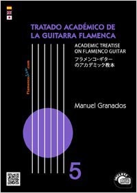 GRANADOS M. -TRATADO ACADEMICO DE GUITARRA FLAMENCA 5
