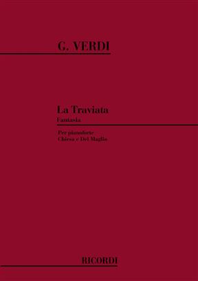 VERDI G. - FANTASIA DE LA TRAVIATA - PIANO