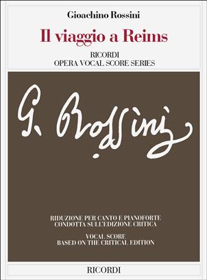 ROSSINI G. - IL VIAGGIO A REIMS -(CANTO Y PIANO) (CRITICAL EDITION)