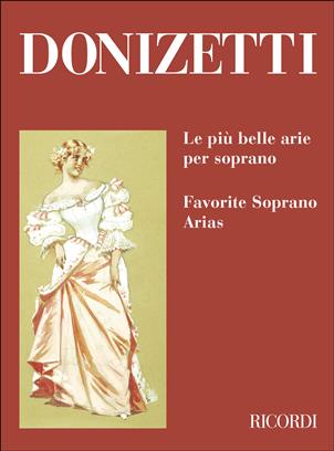 DONIZETTI G. - ARIAS FAVORITAS     SOPRANO-