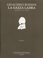 ROSSINI G. - GAZZA LADRA (en 2 VOLUMENES)
