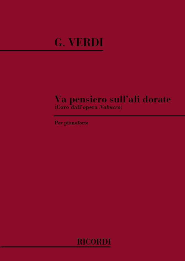 VERDI G. - VA PENSIERO SULL-ALI (CORO DE ESCLAVOS) -