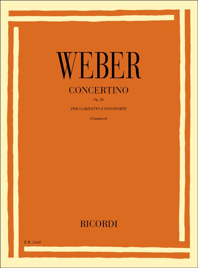 WEBER C.M. - CONCERTINO - OP.26 (CL/P)