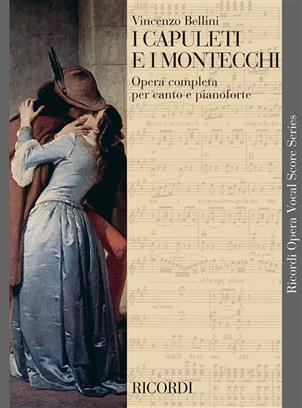 BELLINI V. - CAPULETI E MONTECCHI -