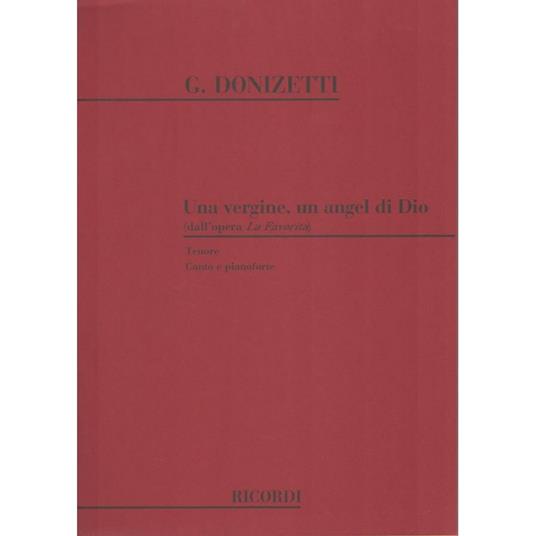 DONIZETTI G. - UNA VERGINE UN ANGEL DI DIO (LA FAVORITA)  TEP -