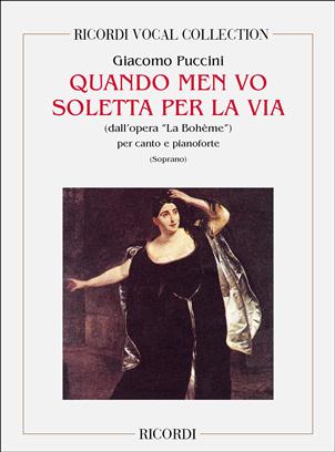 PUCCINI G. - QUANDO MEN VO SOLETTA PER LA VIA     SOP -